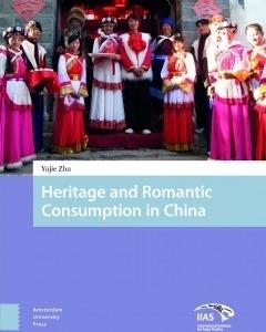Heritage and Romantic Consumption in China