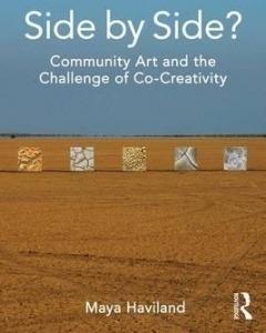 Side by Side? Community Art and the Challenge of Co-Creativity