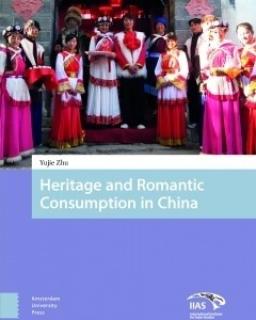 Heritage and Romantic Consumption in China