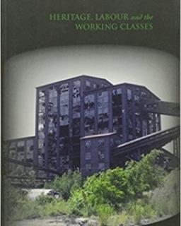 Heritage, Labour and the Working Classes